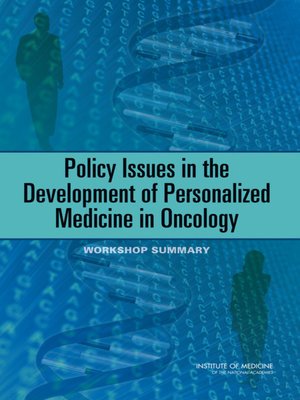 cover image of Policy Issues in the Development of Personalized Medicine in Oncology